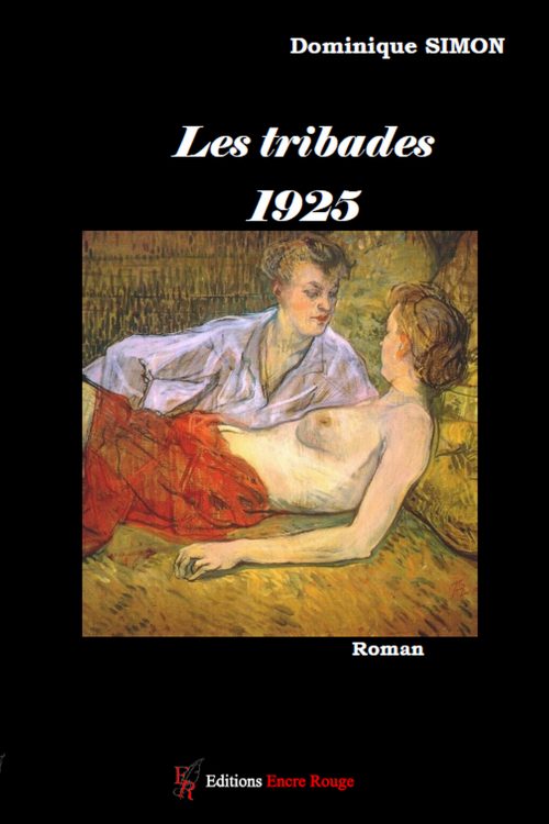 Les tribades 1925 de Dominique SIMON