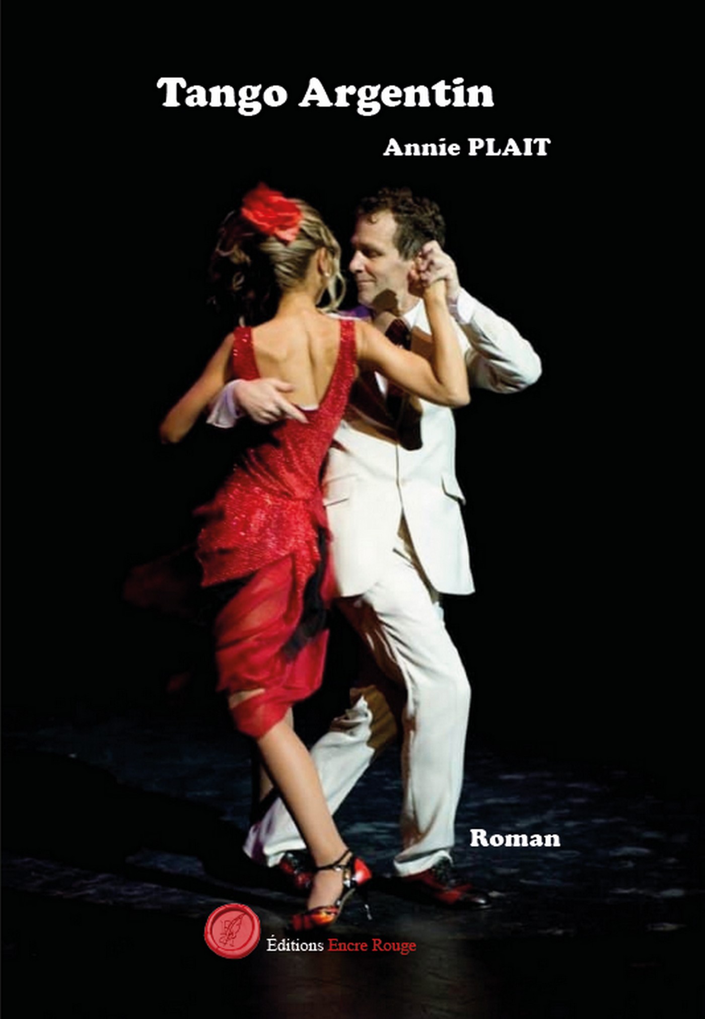 Le Tango Argentin, écrit par Annie PLAIT