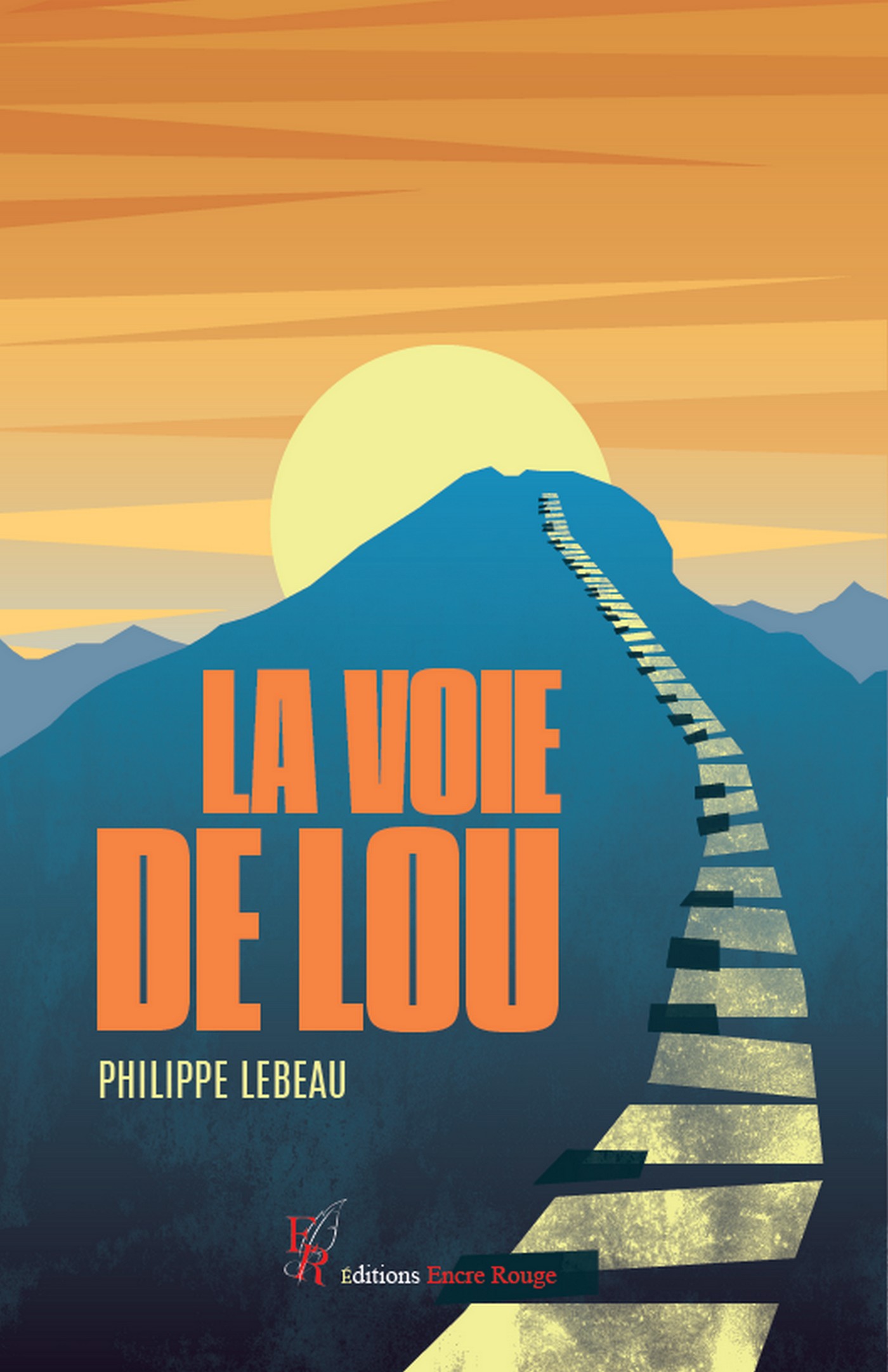 La voie de Lou, écrit par Philippe LEBEAU