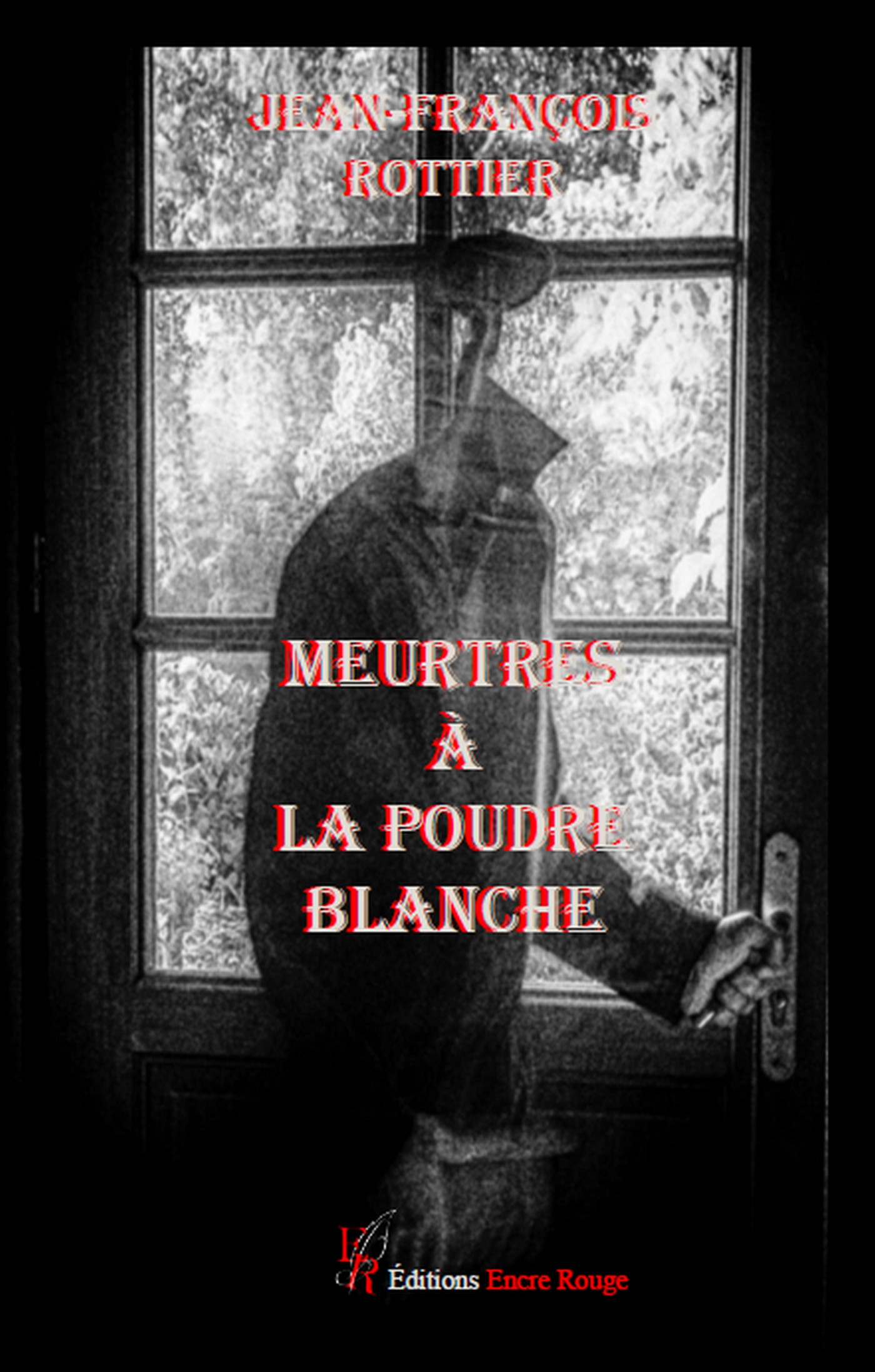 Meurtres à la poudre blanche, écrit par Jean-François Rottier