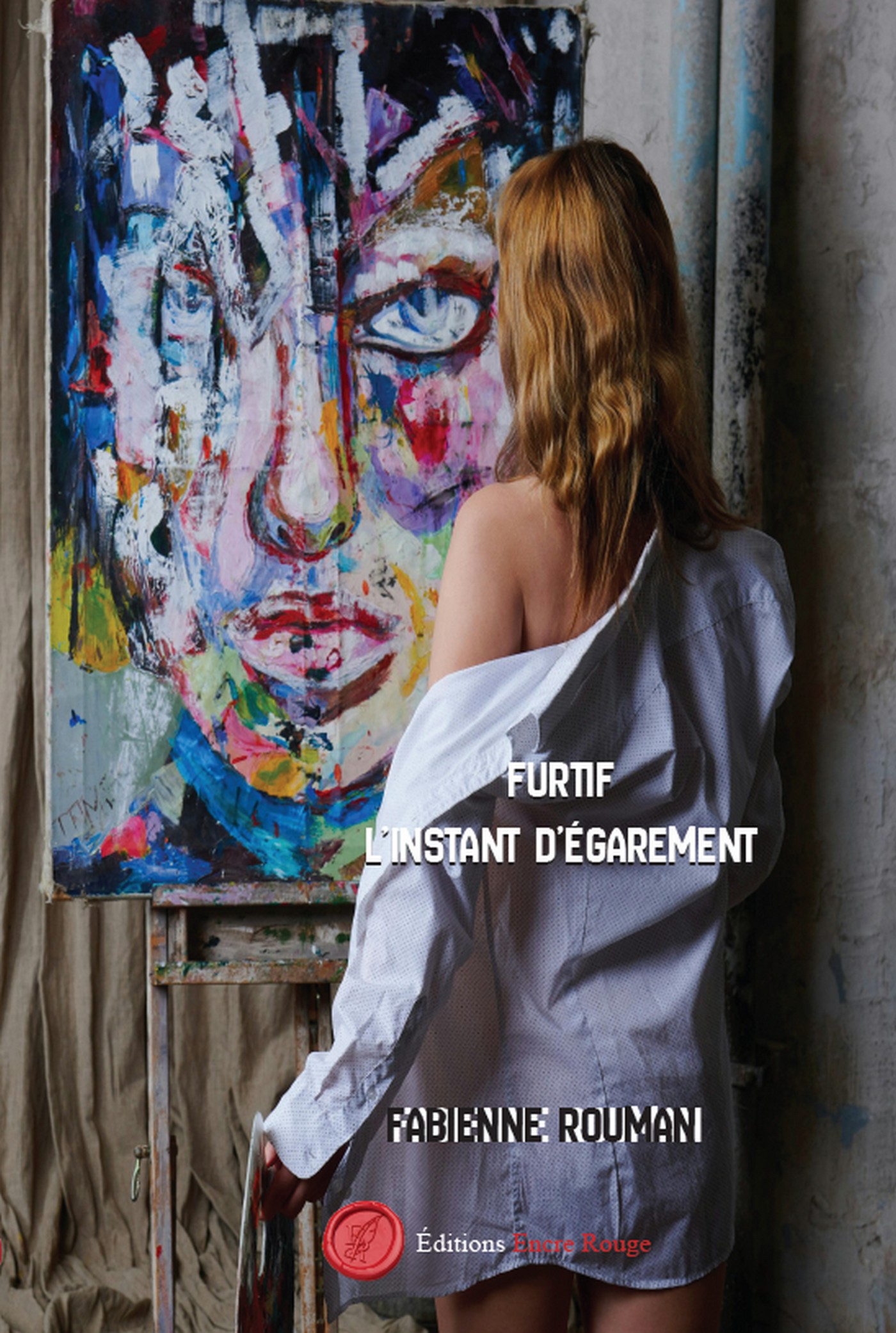 Furtif - L'instant d'égarement, Tome 1, écrit par Fabienne Rouman