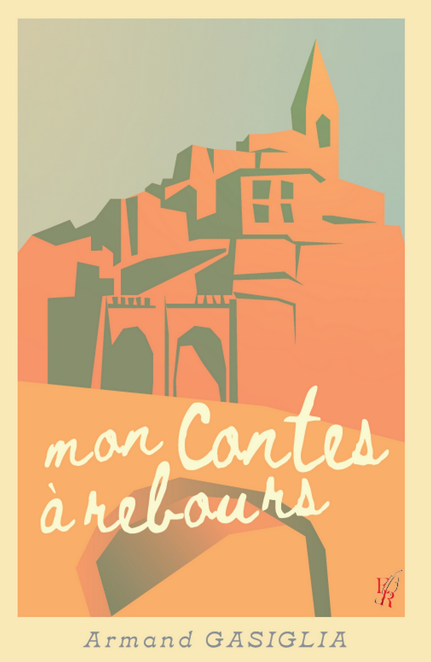 Mon Contes à rebours, écrit par Armand Gasiglia