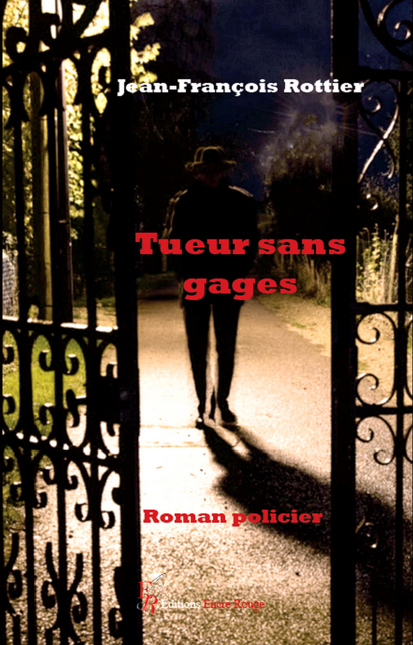 Tueur sans gages , écrit par Jean-François Rottier