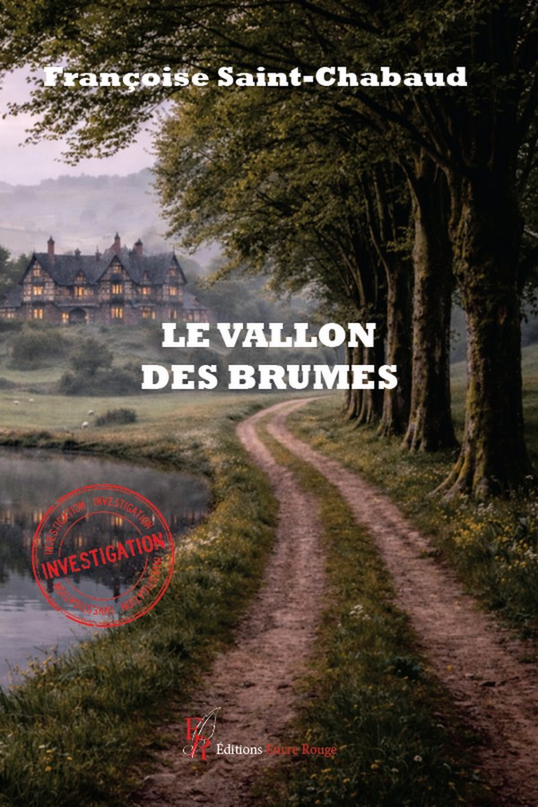 Le vallon des brumes, écrit par Françoise Saint Chabaud