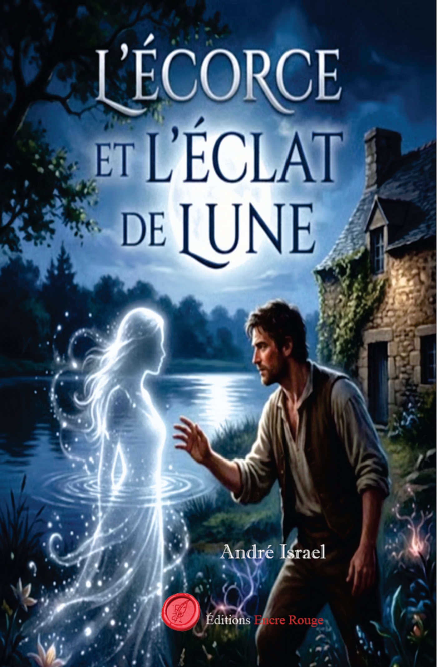 L'écorce et l'éclat de lune, écrit par André Israel