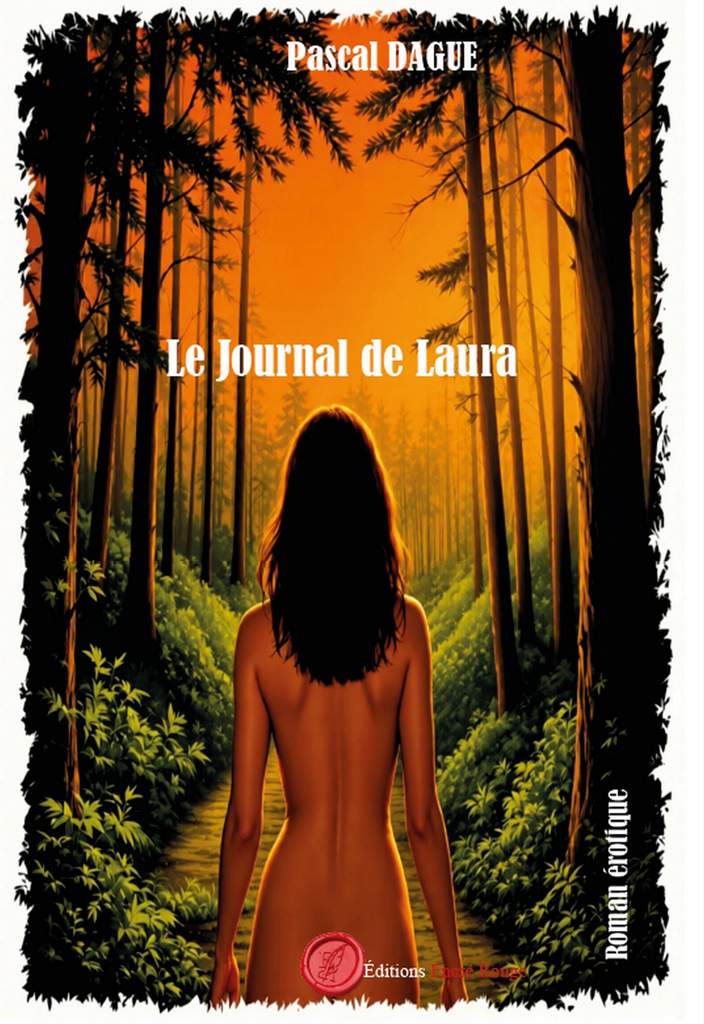 Le Journal de Laura, écrit par Pascal DAGUE